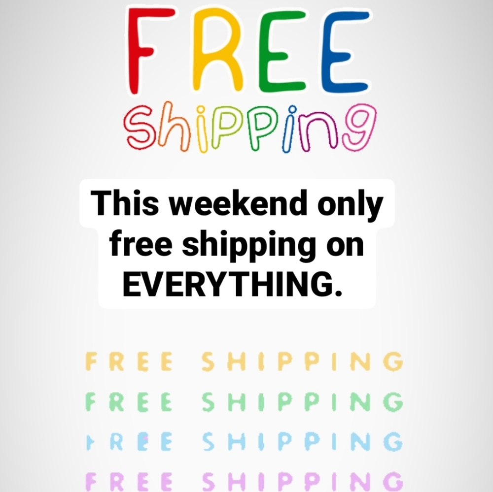 📢 EVERYTHING SHIPS FREE!